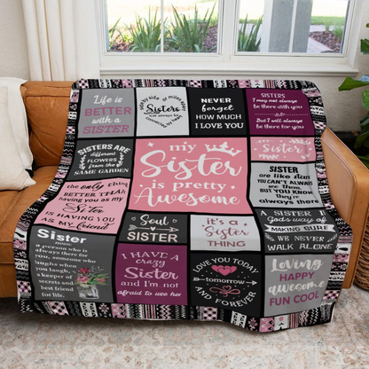 My Sister is Pretty Awesome | Cozy Blanket | Gift For Sister, Soul Sister