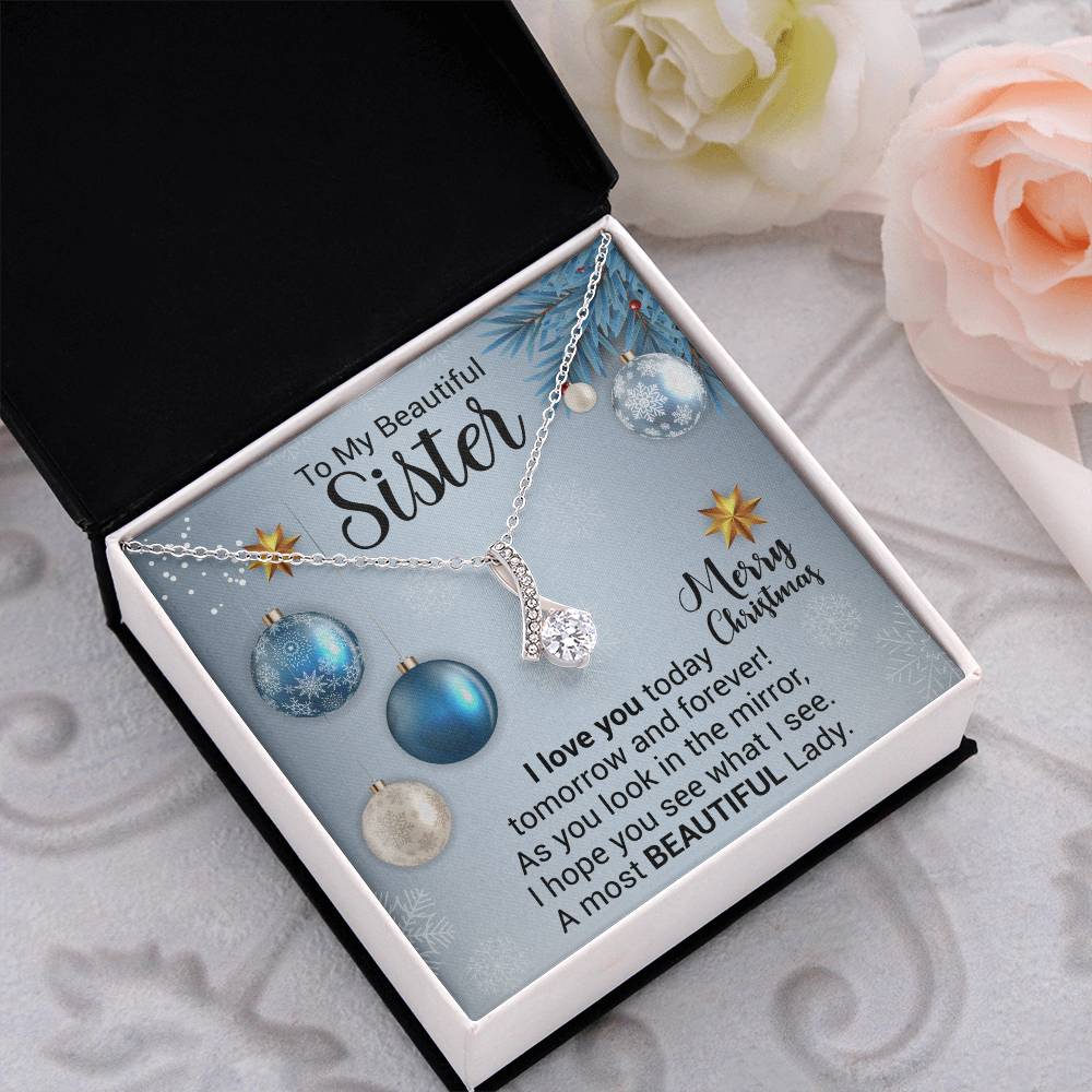 To My Beautiful Sister - Sister Gift, Gift For Her, From Brother, From Sister- Alluring Beauty Necklace