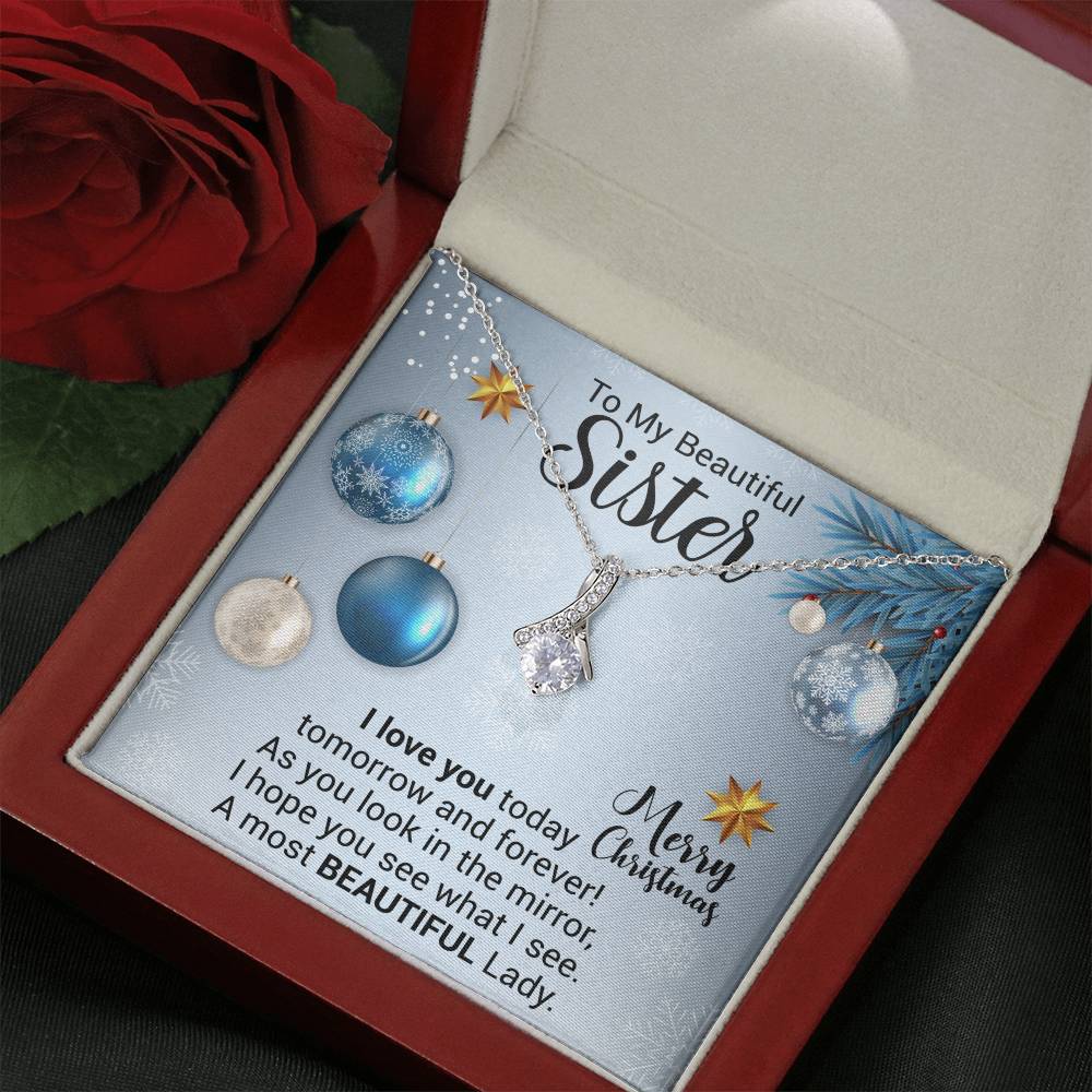 To My Beautiful Sister - Sister Gift, Gift For Her, From Brother, From Sister- Alluring Beauty Necklace