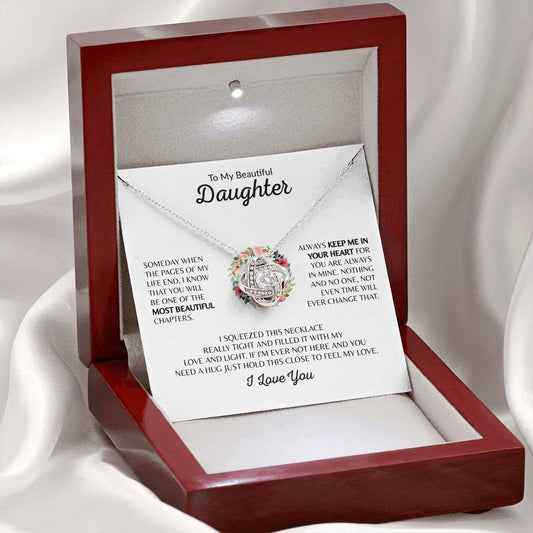 To My Beautiful Daughter - From Mom, And Dad Floral Someday When The Pages Of My Life End Personalized Love Knot Necklace