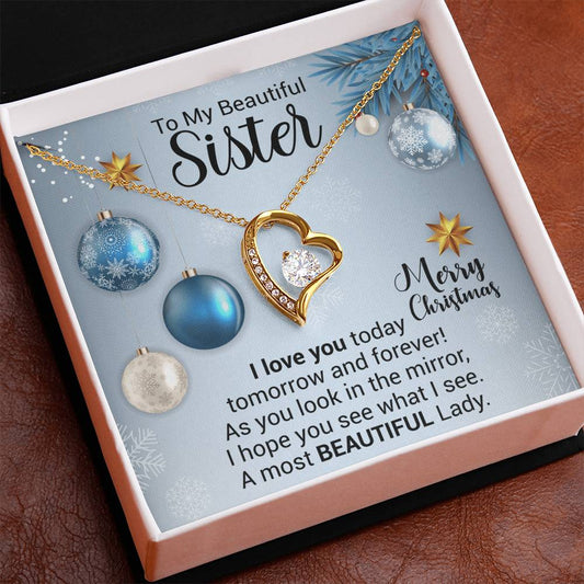 To My Beautiful Sister - Sister Gift, Gift For Her, From Brother, From Sister- Forever Love Necklace