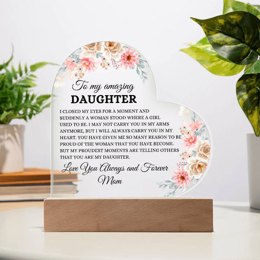 To My Amazing Daughter | I Close My Eyes For A Moment | Acrylic Plaques Gift For Daughter